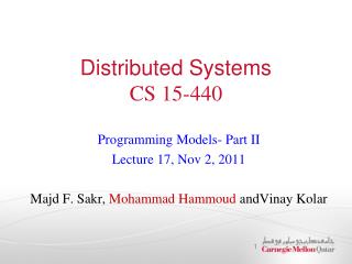 Distributed Systems CS 15-440