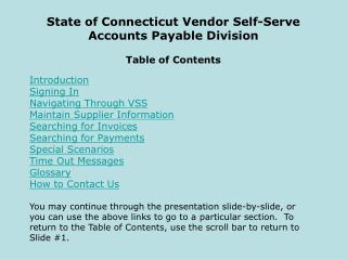 State of Connecticut Vendor Self-Serve Accounts Payable Division Table of Contents