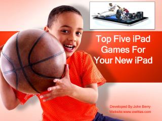 Top Five iPad Games for Your New iPad