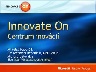 Innovate On Centr um inovácií