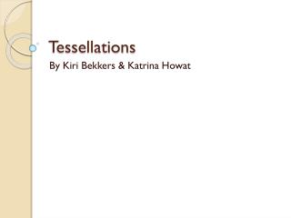 Tessellations