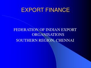 EXPORT FINANCE