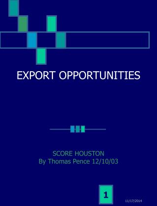 EXPORT OPPORTUNITIES