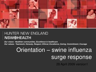 Orientation – swine influenza surge response