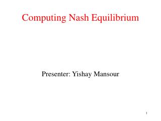 Computing Nash Equilibrium