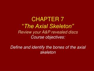 Axial Skelton