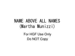 NAME ABOVE ALL NAMES (Martha Munizzi)