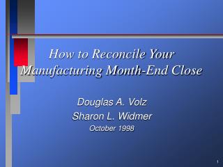 How to Reconcile Your Manufacturing Month-End Close