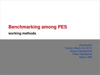 Benchmarking among PES working methods