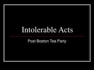 Intolerable Acts