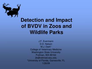 Detection and Impact of BVDV in Zoos and Wildlife Parks