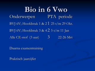 Bio in 6 Vwo