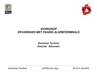 WORKSHOP ERVARINGEN MET PAGING ALARMTERMINALS