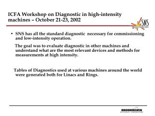 ICFA Workshop on Diagnostic in high-intensity machines – October 21-23, 2002