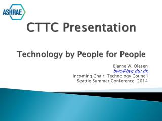 CTTC Presentation Technology by People for People