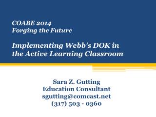 C OABE 2014 Forging the Future Implementing Webb’s DOK in the Active Learning Classroom