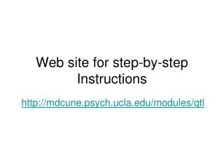 Web site for step-by-step Instructions