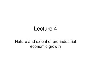 Lecture 4
