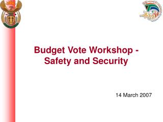 Budget Vote Workshop - Safety and Security
