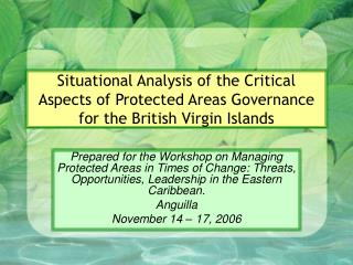 Designation of Protected Areas can occur under: