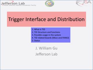 Trigger Interface and Distribution