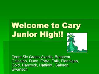 Welcome to Cary Junior High!!