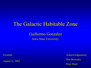 The Galactic Habitable Zone