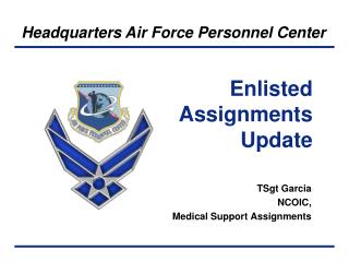 Enlisted Assignments Update