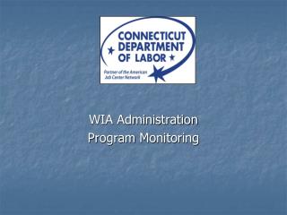 WIA Administration Program Monitoring