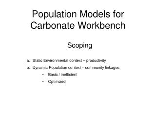 Population Models for Carbonate Workbench