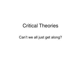 Critical Theories