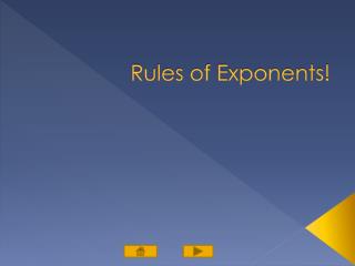 Rules of Exponents!