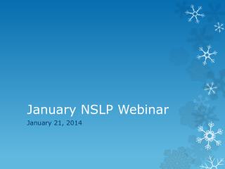 January NSLP Webinar