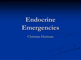 Endocrine Emergencies