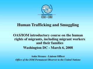 Human Trafficking and Smuggling