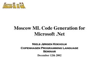 Moscow ML Code Generation for Microsoft .Net