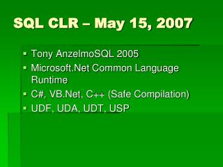 SQL CLR – May 15, 2007