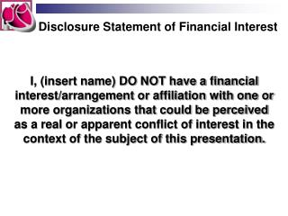 Disclosure Statement of Financial Interest