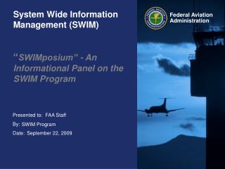 System Wide Information Management (SWIM)