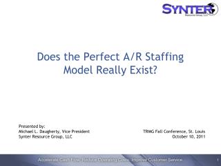 Does the Perfect A/R Staffing Model Really Exist?