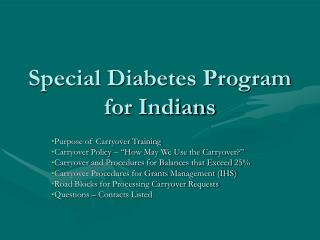 Special Diabetes Program for Indians