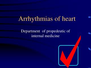 Arrhythmias of heart