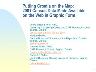 Putting Croatia on the Map: 2001 Census Data Made Available on the Web in Graphic Form
