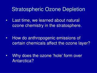 Stratospheric Ozone Depletion