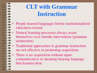 CLT with Grammar Instruction