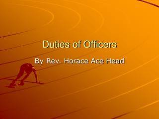 Duties of Officers
