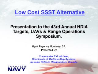Low Cost SSST Alternative