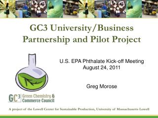 GC3 University/Business Partnership and Pilot Project