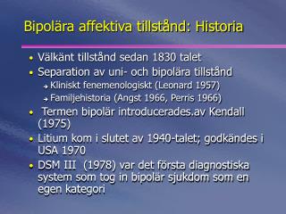 Bipolära affektiva tillstånd: Historia