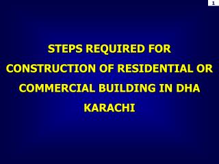 STEPS REQUIRED FOR CONSTRUCTION OF RESIDENTIAL OR COMMERCIAL BUILDING IN DHA KARACHI